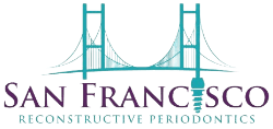 San Francisco Reconstructive Periodontics